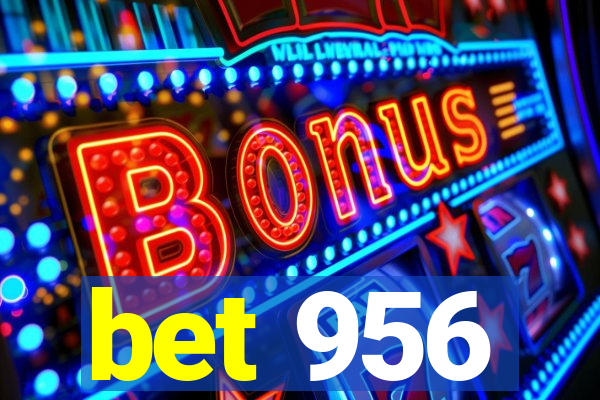 bet 956
